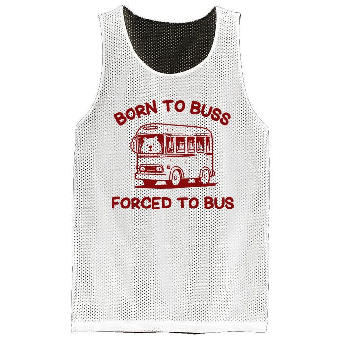 Iswearimnothigh Born To Buss Forced To Bus Mesh Reversible Basketball Jersey Tank