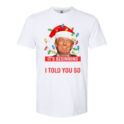 ItS Beginning To Look A Lot Like I Told You So Trump Xmas Cool Gift Softstyle® CVC T-Shirt