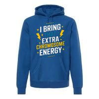 I Bring That Extra Chromosome Down Syndrome Awareness Premium Hoodie