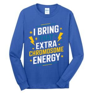 I Bring That Extra Chromosome Down Syndrome Awareness Tall Long Sleeve T-Shirt