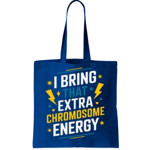 I Bring That Extra Chromosome Down Syndrome Awareness Tote Bag