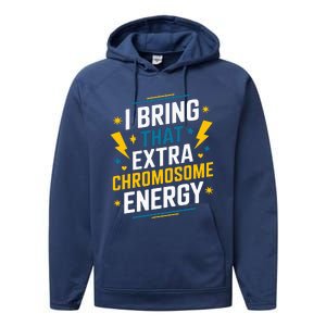 I Bring That Extra Chromosome Down Syndrome Awareness Performance Fleece Hoodie