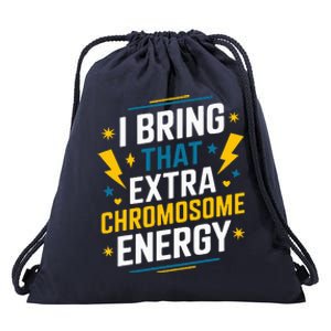 I Bring That Extra Chromosome Down Syndrome Awareness Drawstring Bag