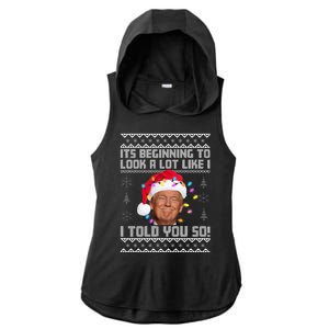 Its Beginning To Look A Like I Told You So Ugly Christmas Ladies PosiCharge Tri-Blend Wicking Draft Hoodie Tank