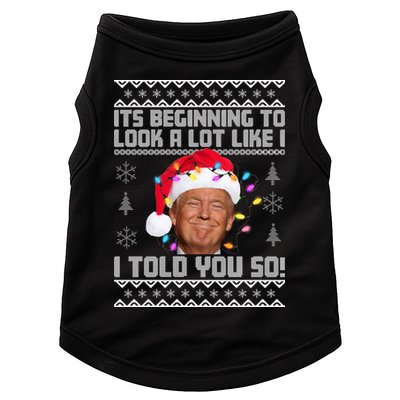 Its Beginning To Look A Like I Told You So Ugly Christmas Doggie Tank