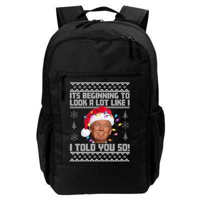 Its Beginning To Look A Like I Told You So Ugly Christmas Daily Commute Backpack