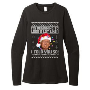 Its Beginning To Look A Like I Told You So Ugly Christmas Womens CVC Long Sleeve Shirt