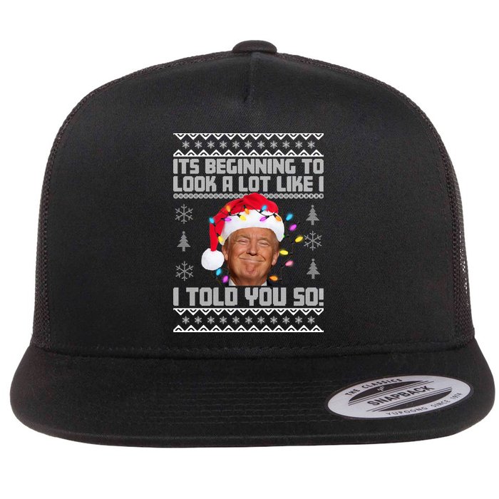 Its Beginning To Look A Like I Told You So Ugly Christmas Flatbill Hat