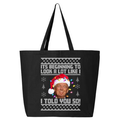 Its Beginning To Look A Like I Told You So Ugly Christmas 25L Jumbo Tote
