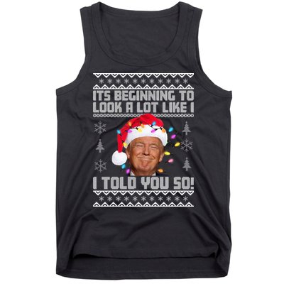 Its Beginning To Look A Like I Told You So Ugly Christmas Tank Top