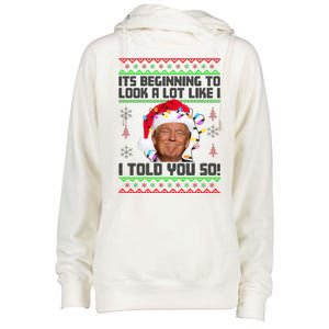 Its Beginning To Look A Like I Told You So Ugly Christmas Womens Funnel Neck Pullover Hood