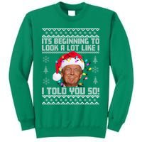 Its Beginning To Look A Like I Told You So Ugly Christmas Sweatshirt