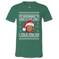 Its Beginning To Look A Like I Told You So Ugly Christmas V-Neck T-Shirt