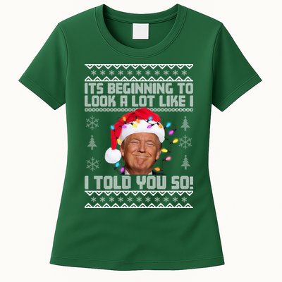 Its Beginning To Look A Like I Told You So Ugly Christmas Womens T-Shirt
