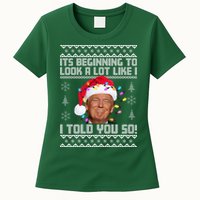 Its Beginning To Look A Like I Told You So Ugly Christmas Womens T-Shirt