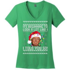 Its Beginning To Look A Like I Told You So Ugly Christmas Women's V-Neck T-Shirt