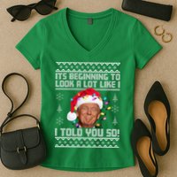 Its Beginning To Look A Like I Told You So Ugly Christmas Women's V-Neck T-Shirt