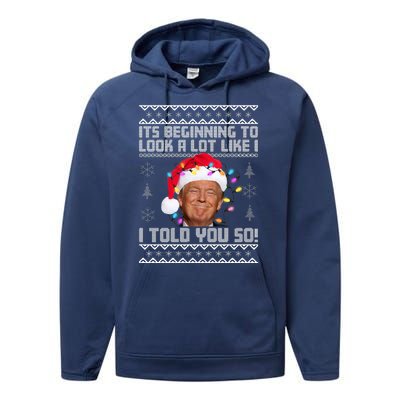 Its Beginning To Look A Like I Told You So Ugly Christmas Performance Fleece Hoodie