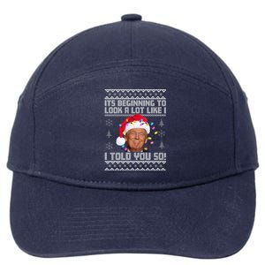 Its Beginning To Look A Like I Told You So Ugly Christmas 7-Panel Snapback Hat