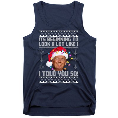 Its Beginning To Look A Like I Told You So Ugly Christmas Tank Top