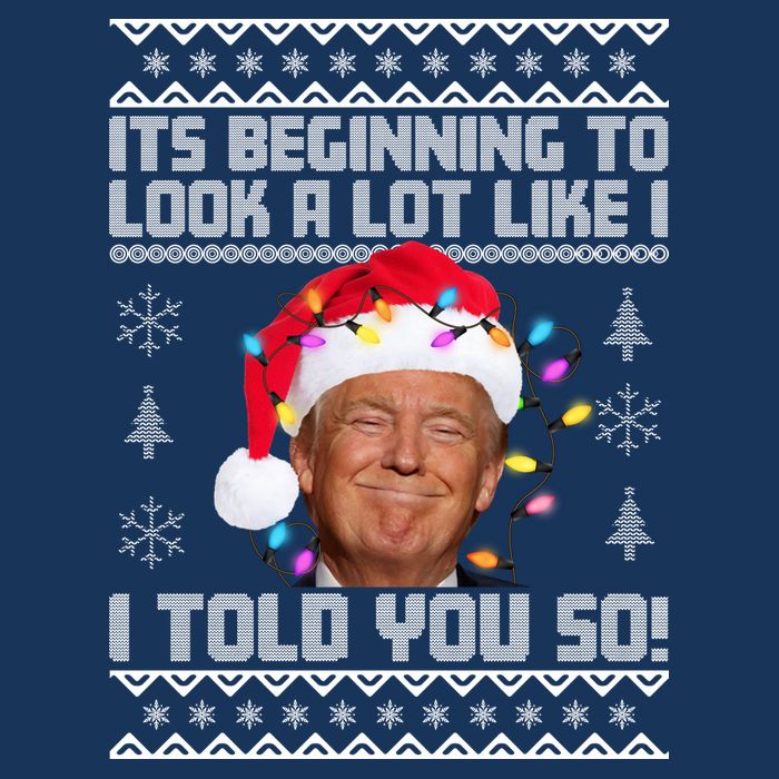 Its Beginning To Look A Like I Told You So Ugly Christmas Infant Baby Jersey Bodysuit
