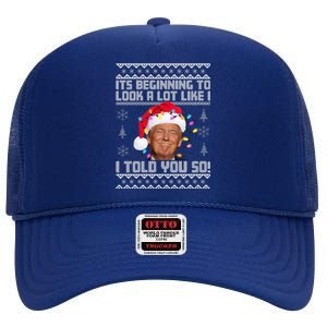 Its Beginning To Look A Like I Told You So Ugly Christmas High Crown Mesh Back Trucker Hat