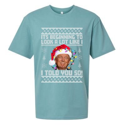 Its Beginning To Look A Like I Told You So Ugly Christmas Sueded Cloud Jersey T-Shirt