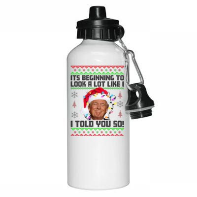 Its Beginning To Look A Like I Told You So Ugly Christmas Aluminum Water Bottle