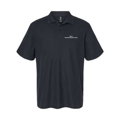 Idk Bc This Php Thing Just Works Softstyle Adult Sport Polo