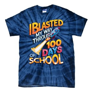 I Blasted Through 100 Days Of School Rocket Fun Teacher Tie-Dye T-Shirt