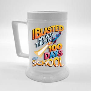 I Blasted Through 100 Days Of School Rocket Fun Teacher Beer Stein