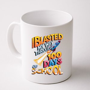 I Blasted Through 100 Days Of School Rocket Fun Teacher Coffee Mug