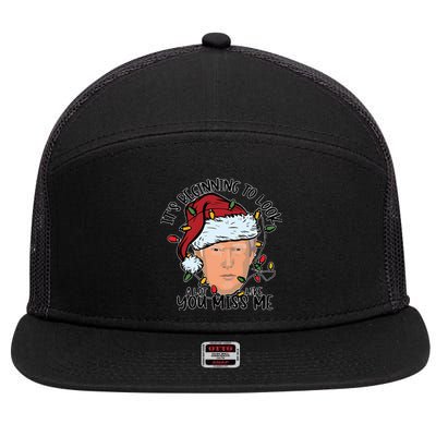 Its Beginning To Look A Lot Like You Miss Me Trump 7 Panel Mesh Trucker Snapback Hat