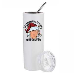 Its Beginning To Look A Lot Like You Miss Me Trump Stainless Steel Tumbler