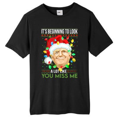 Its Beginning To Look A Lot Like You Miss Me Trump Christmas Cool Gift Tall Fusion ChromaSoft Performance T-Shirt