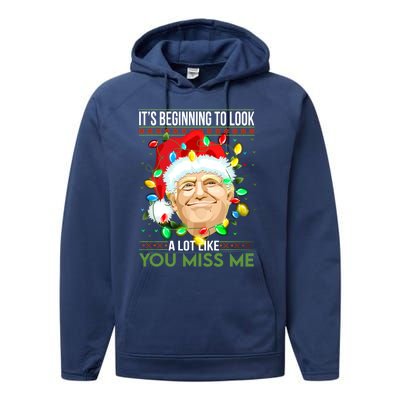 Its Beginning To Look A Lot Like You Miss Me Trump Christmas Cool Gift Performance Fleece Hoodie