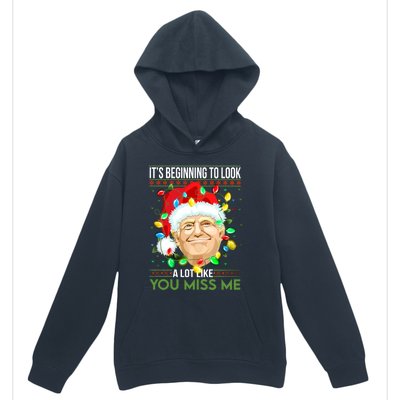 Its Beginning To Look A Lot Like You Miss Me Trump Christmas Cool Gift Urban Pullover Hoodie