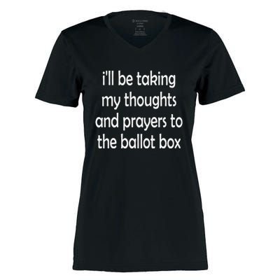 Ill Be Taking My Thoughts And Prayers To The Ballot Box Women's Momentum V-Neck T-Shirt