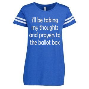 Ill Be Taking My Thoughts And Prayers To The Ballot Box Enza Ladies Jersey Football T-Shirt