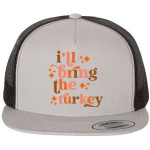 Ill Bring The Turkey Thanksgiving Matching Family Couples Flat Bill Trucker Hat