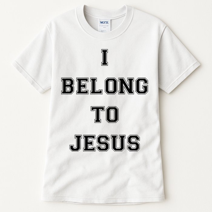 I Belong To Jesus Christian Gym Apparel Christian Dad Tall T-Shirt