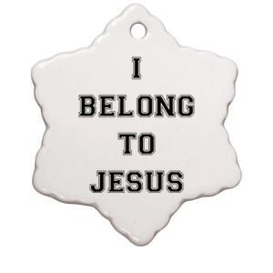 I Belong To Jesus Christian Gym Apparel Christian Dad Ceramic Star Ornament