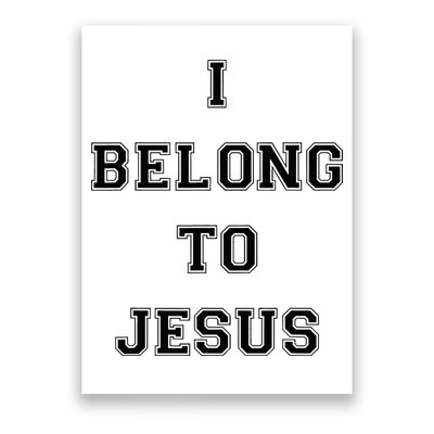 I Belong To Jesus Christian Gym Apparel Christian Dad Poster