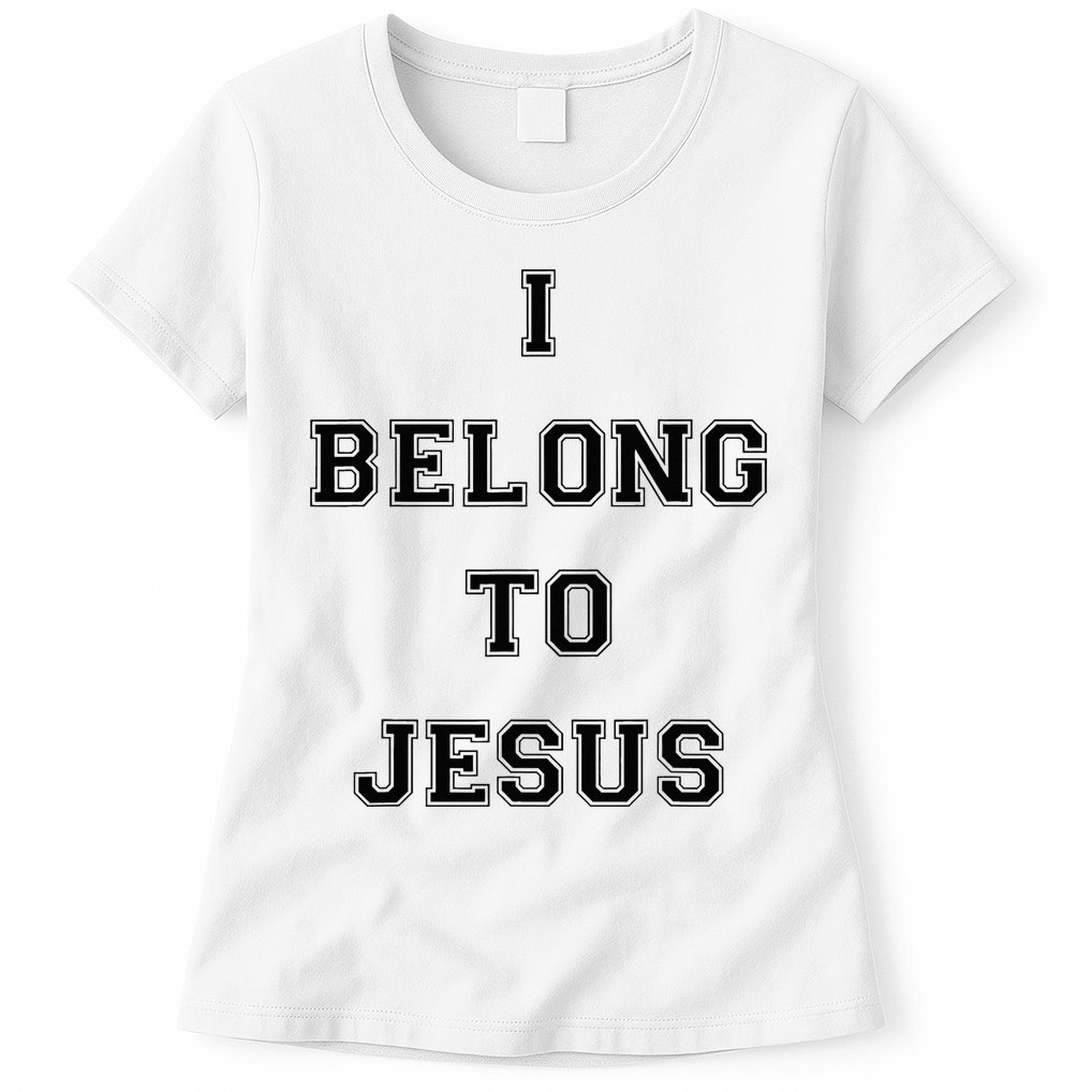 I Belong To Jesus Christian Gym Apparel Christian Dad Womens T-Shirt