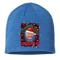 It's Beginning To Look A Lot Like I Told You So Trump Xmas Gift Sustainable Beanie