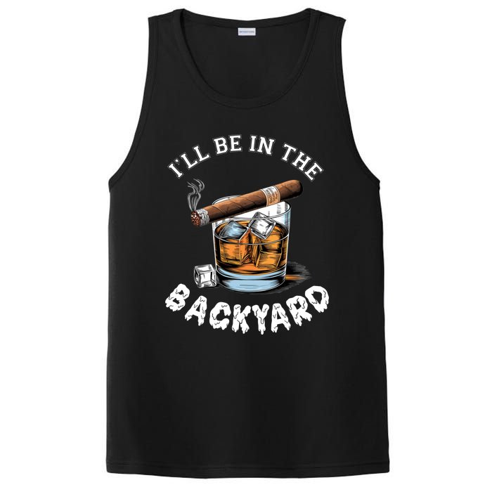 ILl Be The Backyard Cigar Bourbon Whiskey Stogie Bourbon Lovers Sarcastic PosiCharge Competitor Tank