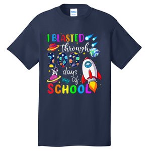 I Blasted Through 100 Days Of School 100th Day Teacher Tall T-Shirt