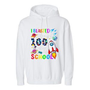 I Blasted Through 100 Days Of School 100th Day Teacher Garment-Dyed Fleece Hoodie