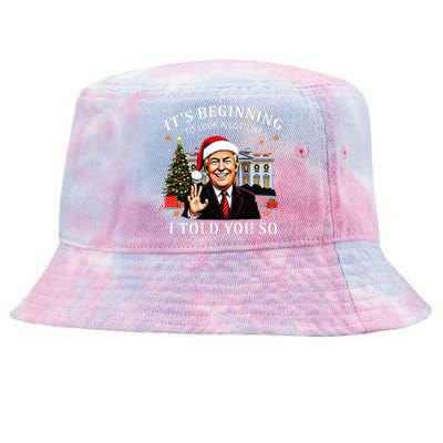 ItS Beginning To Look A Lot Like I Told You So Santa Trump Tie-Dyed Bucket Hat