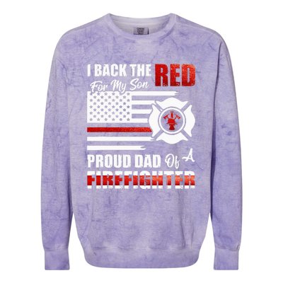 I Back The Red For My Son Proud Dad Of A Firefighter Fathers Colorblast Crewneck Sweatshirt